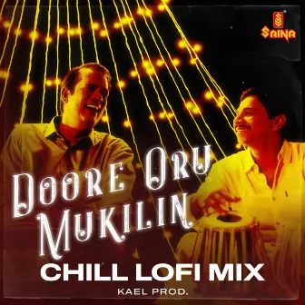 Doore Oru Mukilin - Chill Lofi Mix by Charles Simon