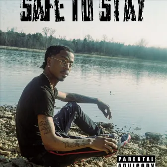 Safe to Stay by Latrell Cross