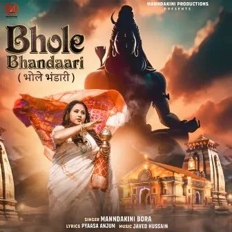 Bhole Bhandaari by Mandakini Bora