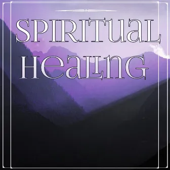 Spiritual Healing - Music and Pure Nature Sounds for Stress Relief, Mindfulness Meditation, Hypnosis Instrumental Music with Nature Sounds, New Age by Spiritual Healing Island