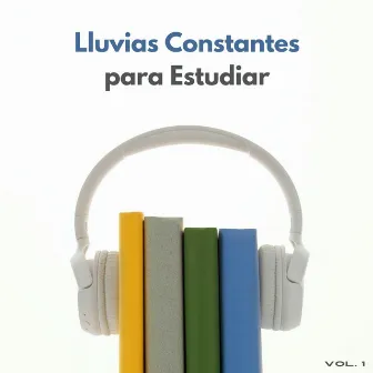 Lluvias Constantes Para Estudiar Vol. 1 by 