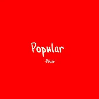 Popular by Dblair