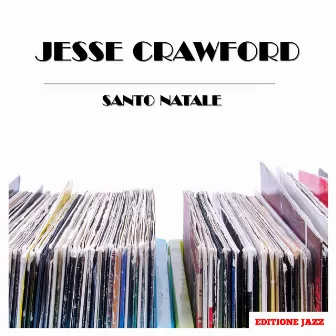 Santo Natale by Jesse Crawford