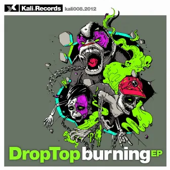 Burning EP by Drop Top