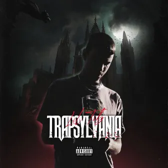 Trapsylvania by Lil Tib