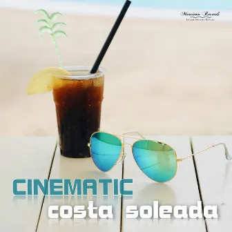 Costa Soleada (Beach Beauty Mix) by Cinematic