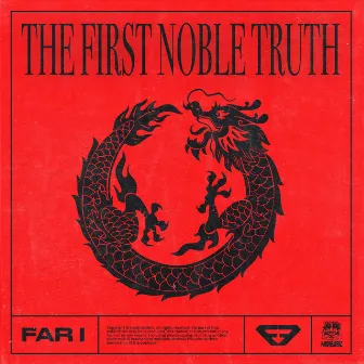 The First Noble Truth by Far I