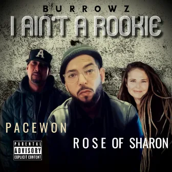 I Ain't a Rookie by Burrowz