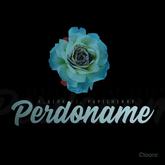 Perdoname by Alberk