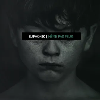 Même pas peur by Euphonik