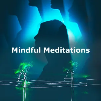 Mindful Meditations by Soulful Meditations