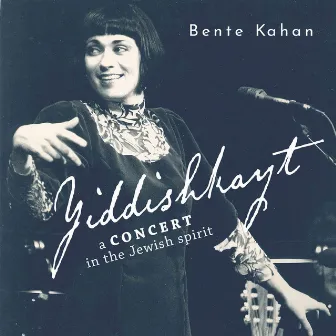 Yiddishkayt by Bente Kahan