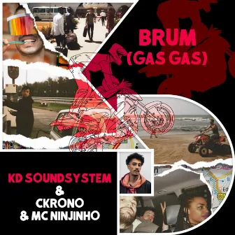 Brum (Gas Gas) by Ckrono