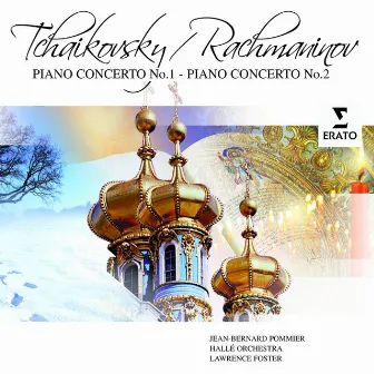 Tchaikovsky: Piano Concerto No. 1 & Rachmaninov: Piano Concerto No. 2 by Jean-Bernard Pommier