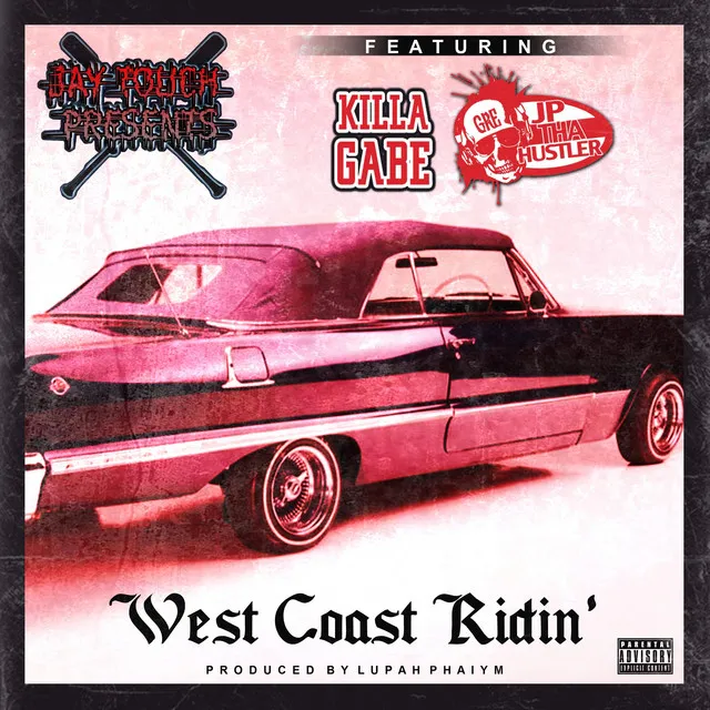 WEST COAST RIDIN"