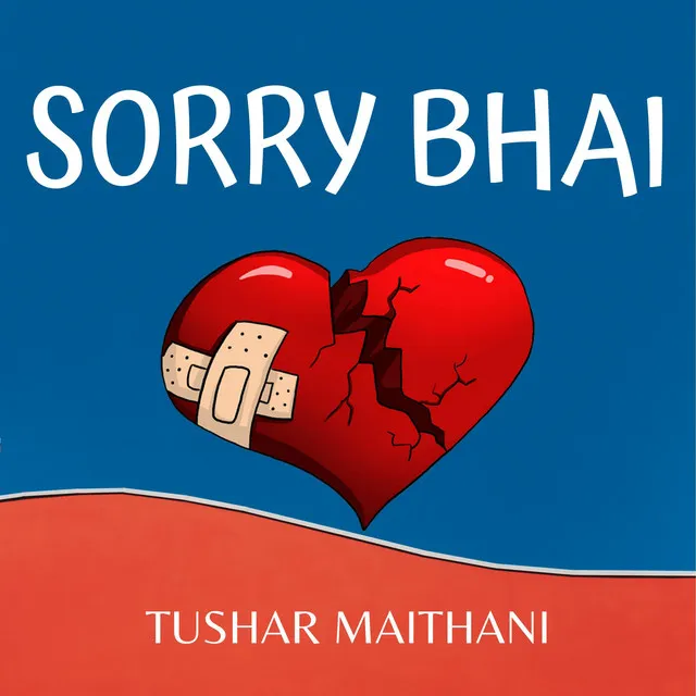 Sorry Bhai