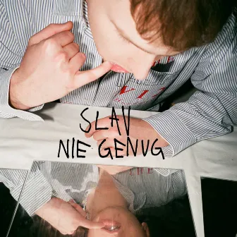 NIE GENUG by SLAV