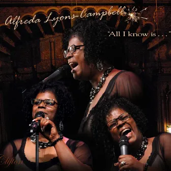 All I Know by Alfreda Lyons-Campbell