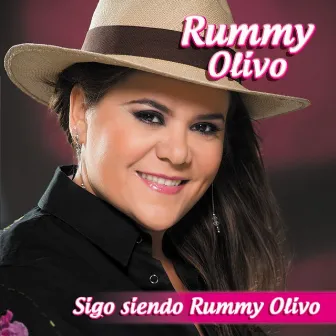 Sigo Siendo Rummy Olivo by Rummy Olivo