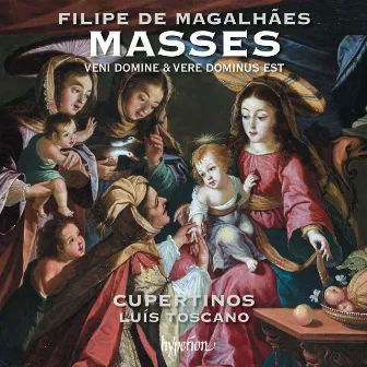 Magalhães: Missa Veni Domine & Missa Vere Dominus est by Filipe de Magalhães