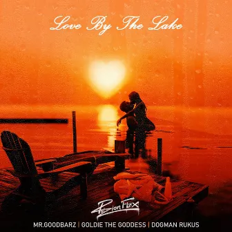 Love By The Lake by Poizion Flux