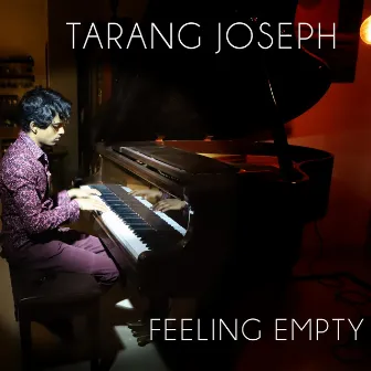 Feeling Empty by Tarang Joseph