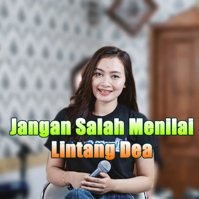 Jangan Salah Menilai