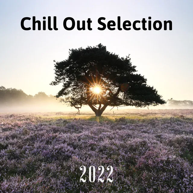 Chill Out Selection 2022 - Weekend Chill Out, Cafe Ibiza Chillout, Best Chill Out Lounge for Party