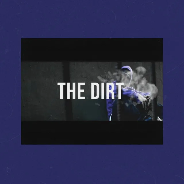 The Dirt