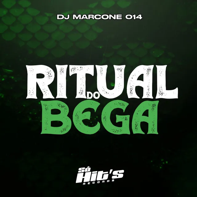 Ritual do Bega