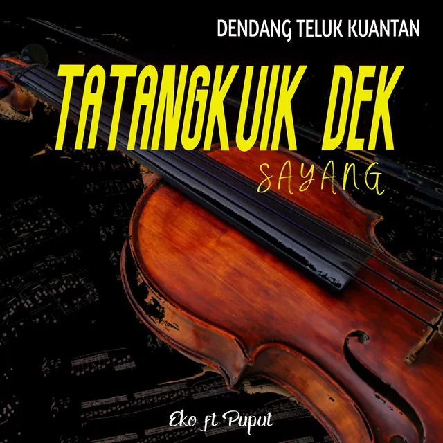 Tatangkuik Dak Sayang