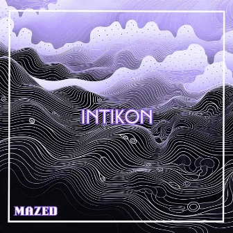 Mazed by Intikon