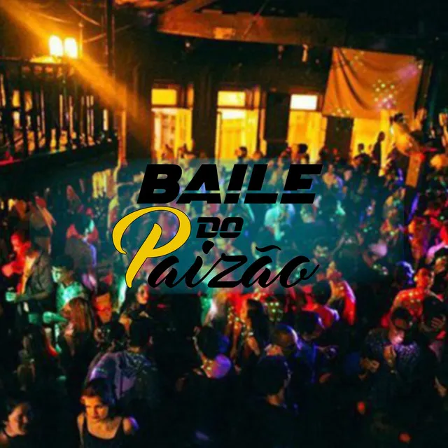 Baile do Paizão