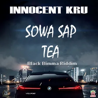 Sowa Sap Tea (Remastered) by Innocent Kru