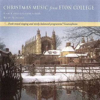 Christmas Music from Eton College by Ralph Allwood