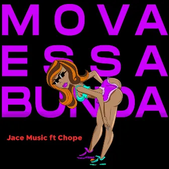 Mova Essa Bunda by Jace Music