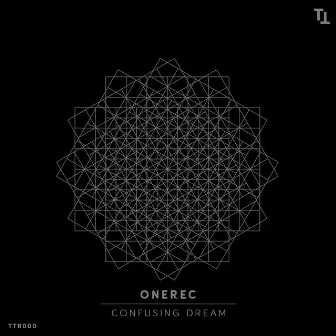 Confusing Dream by OneRec