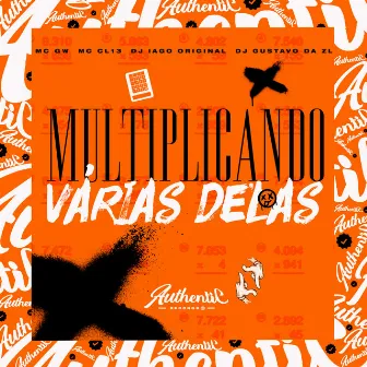 Multiplicando Várias Delas by DJ Gustavo da ZL