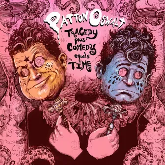 Tragedy Plus Comedy Equals Time by Patton Oswalt