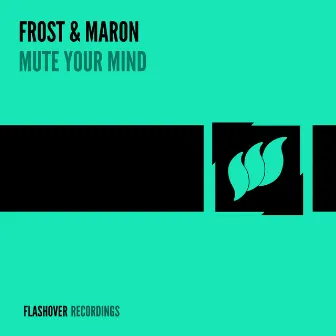 Mute Your Mind by Maron