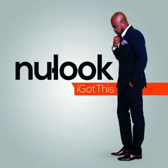 I Got This (feat. Arly Larivière) by Nu-Look