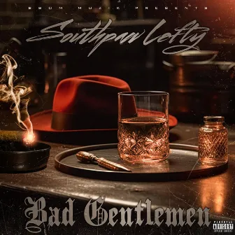 Bad Gentlemen by Southpaw Lefty