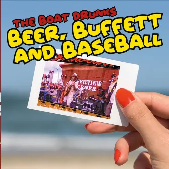 Beer, Buffett and Baseball by The Boat Drunks