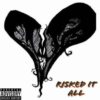 RISKED IT ALL by Bob Parker