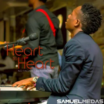 Heart to Heart by Samuel Medas