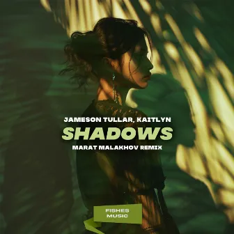 Shadows (Marat Malakhov Remix) by Kaitlyn