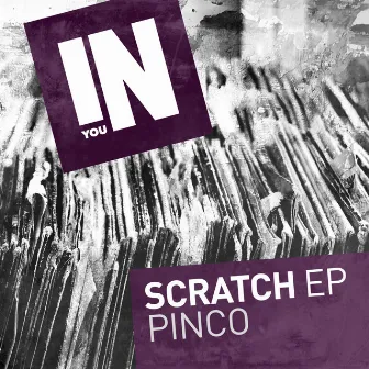 Scratch EP by Pinco