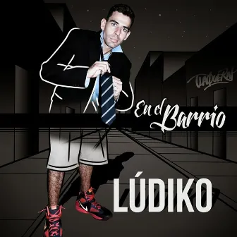 En el Barrio by Lúdiko