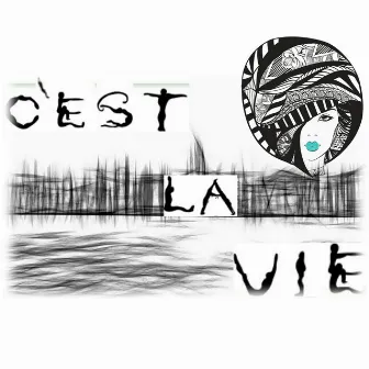 C'est la vie by Shay