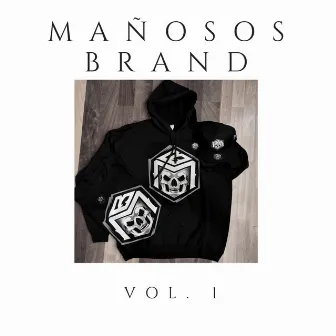 Vol. 1 by Mañosos Brand